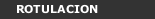ROTULACION
