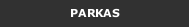 PARKAS